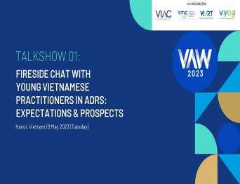 [VAW 2023] Fireside chat with Young Vietnamese practitioners in ADRs: Expectations & Prospects